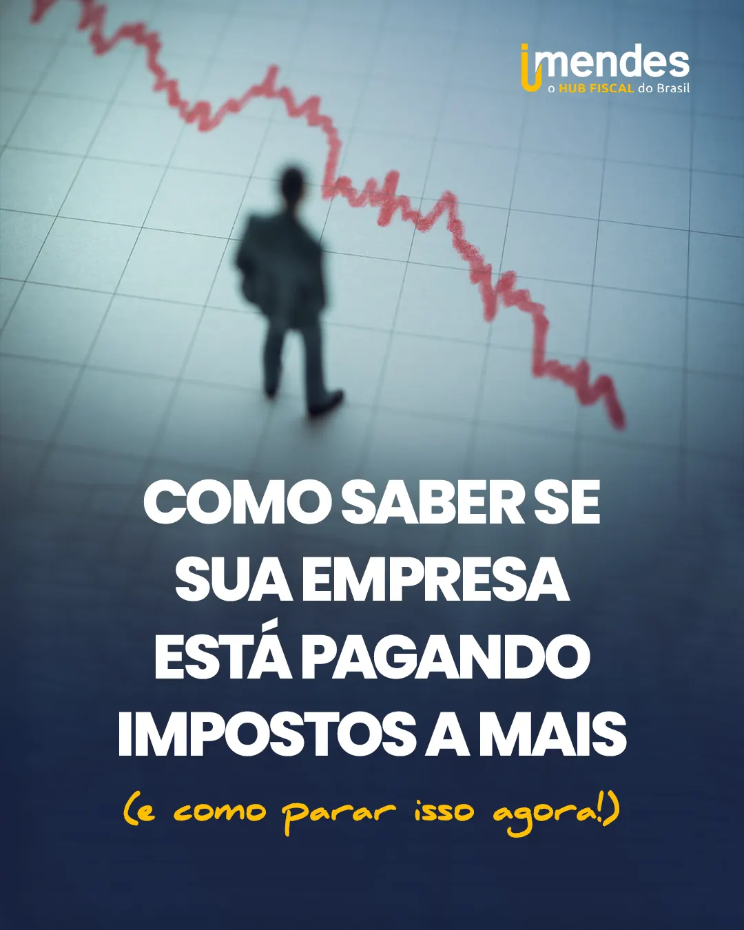 Como saber se sua empresa está pagando impostos a mais (e como parar isso agora!)